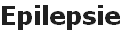 Epilepsie